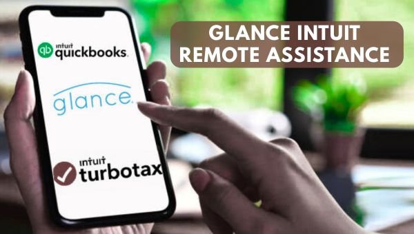 Glance.Intuit.com Remote Assistance